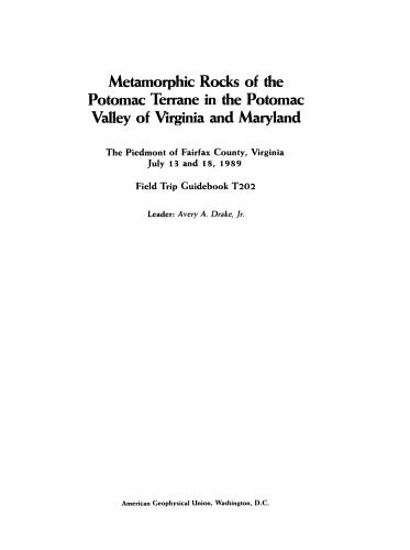سنگ های دگرگونی Potomac Terrane در دره Potomac ویرجینیا و مریلند: Piedmont of Fairfax County ، ویرجینیا ، 13 و 18 ژوئیه 1989