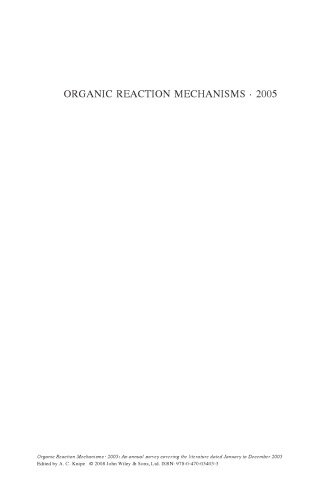 ﻿مکانیسم‌های واکنش آلی · 2005: بررسی سالانه‌ای که ادبیات را پوشش می‌دهد به تاریخ ژانویه تا دسامبر 2005