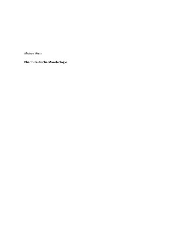 Pharmazeutische Mikrobiologie: Qualitatssicherung، Monitoring، Betriebshygiene