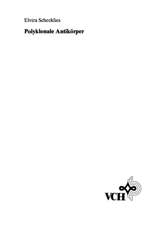 ﻿آنتی بادی های پلی کلونال: مقدمه ای بر تئوری و عمل تولید آنتی بادی