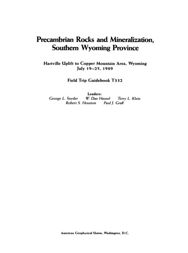 سنگهای معدنی و معدنی پرکامبرین ، استان وایومینگ جنوبی هارتویل تغییر مکان به منطقه کوه مس ، وایومینگ ، 19 تا 25 ژوئیه 1989