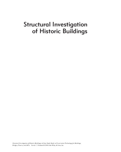 ﻿بررسی سازه ای بناهای تاریخی: راهنمای مطالعه موردی فناوری حفاظت برای ساختمان ها ، پل ها ، برج ها و آسیاب ها