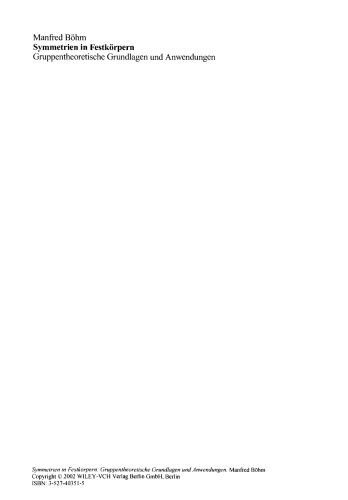 Symmetrien in Festkorpern: Gruppentheoretische Grundlagen und Anwendungen