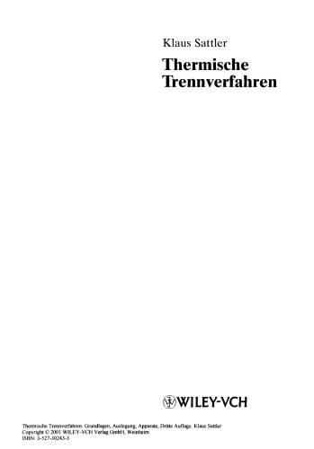﻿Thermische Trennverfahren: Grundlagen, Auslegung, Apparate, 3. Auflage