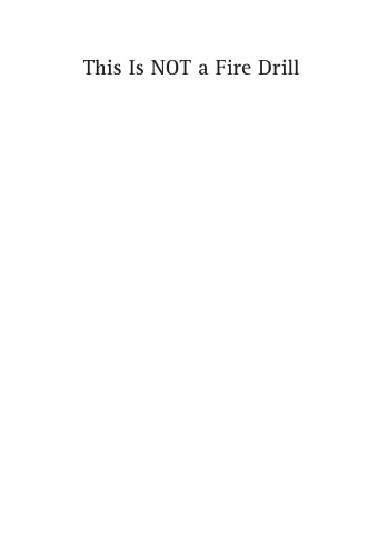 ﻿این یک تمرین حریق نیست: مداخله و پیشگیری از بحران در پردیس های دانشگاهی