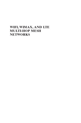 ﻿شبکه‌های مش وای‌فای، وایمکس و LTE چند هاپ: پروتکل‌های ارتباطی پایه و مناطق کاربردی