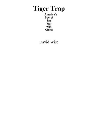 تله ببر: جنگ جاسوسی امریکا با چین