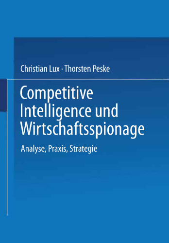 ﻿هوش رقابتی و جاسوسی صنعتی: تحلیل، تمرین، استراتژی
