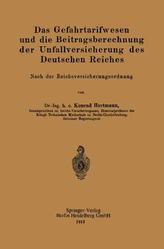 سیستم تعرفه خطرناک و محاسبه سهم بیمه حوادث ریک آلمان: بعد از Reichsversicherungsordnung