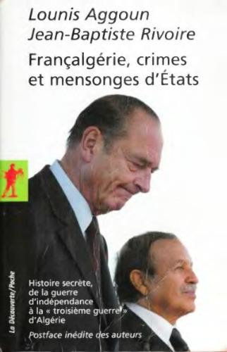 ﻿Francalgérie، جنایات و دروغ های ایالات: تاریخ مخفی، از جنگ استقلال تا ...