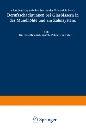 ﻿آسیب های شغلی در شیشه دمنده ها در حفره دهان و سیستم دندانی