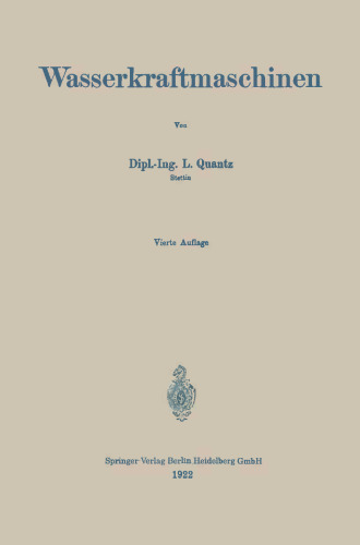 ﻿ماشین‌های برق آبی: مقدمه‌ای بر ماهیت، ساخت و محاسبه ماشین‌ها و سیستم‌های برق آبی مدرن