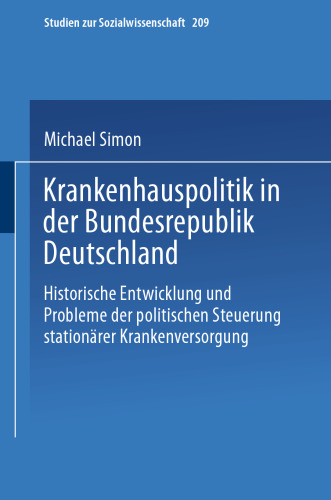 ﻿سیاست بیمارستانی در جمهوری فدرال آلمان: توسعه تاریخی و مشکلات کنترل سیاسی مراقبت های بستری