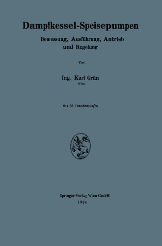 ﻿پمپ های تغذیه دیگ بخار: ابعاد، طراحی، درایو و کنترل