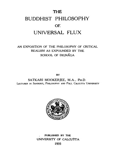 ﻿فلسفه بودایی جریان جهانی. فلسفی از رئالیسم انتقادی که توسط مکتب Dignāga شرح داده شده است