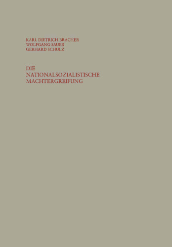 تصرف ملی سوسیالیست قدرت: مطالعاتی در مورد استقرار نظام توتالیتر حاکمیت در آلمان / 1933/34