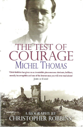 آزمون شجاعت: داستان میشل توماس