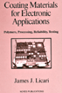 ﻿مواد پوشش برای برنامه های الکترونیکی - پلیمرها ، فرآیندها ، قابلیت اطمینان ، آزمایش