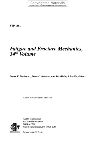 ﻿مکانیک خستگی و شکست، جلد 34: