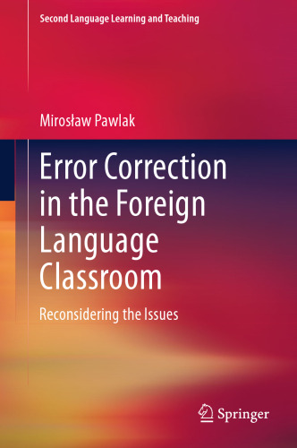 تصحیح خطا در کلاس زبان های خارجی: بررسی مجدد مسائل