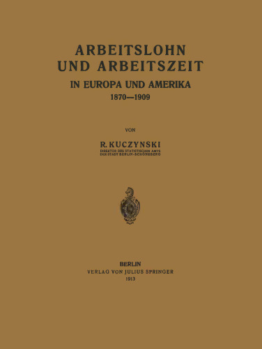 دستمزد و ساعت کار در اروپا و آمریکا 1870–1909