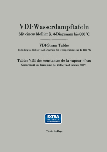 ﻿جداول VDI-Wasserdampftafeln / VDI-Steam جداول / VDI جداول ثابت بخار آب: Mit einem Mollier (i, s)-Diagramm bis 800 °C / شامل نمودار Mollier (i, s) - برای دماهای تا 800 درجه سانتیگراد / آب بخار شامل نمودار مولیه (i, s) تا 800 درجه سانتیگراد