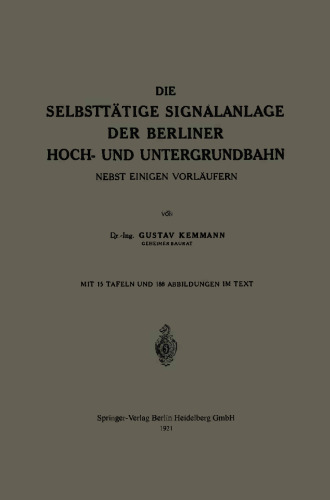 سیستم علامت گذاری خودکار راه آهن مرتفع و زیرزمینی برلین: همراه با برخی از پیشینیان