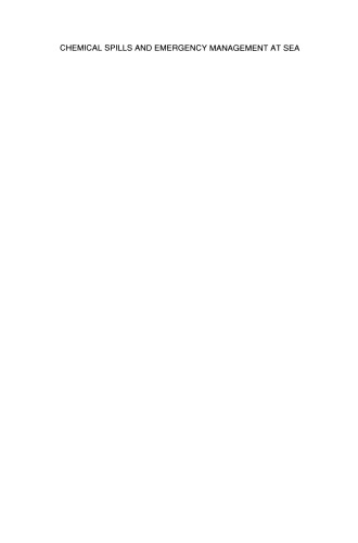 نشت شیمیایی و مدیریت اضطراری در دریا: مجموعه مقالات اولین کنفرانس بین المللی 