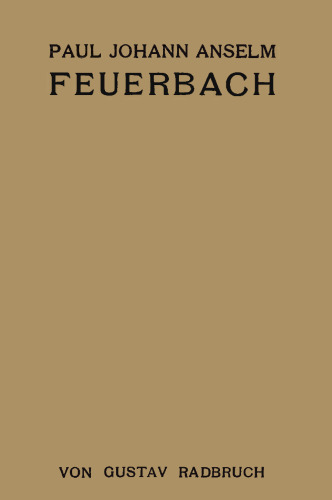 پل یوهان آنسلم فوئرباخ: یک زندگی حقوقی