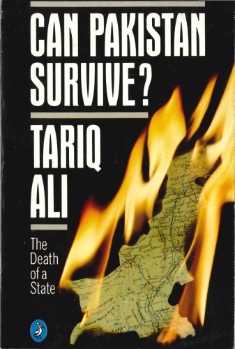 آیا پاکستان می تواند زنده بماند ؟: مرگ یک ایالت