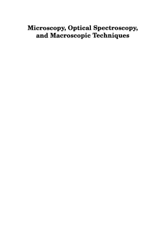 میکروسکوپ، طیف نوری و تکنیک های ماکروسکوپی
