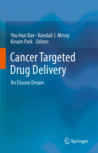 تحویل داروهای هدفمند سرطانی: یک رویای انحرافی