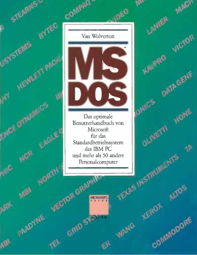 ﻿MS™ DOS: راهنمای کاربر نهایی مایکروسافت برای سیستم عامل استاندارد IBM PC و بیش از 50 رایانه شخصی دیگر