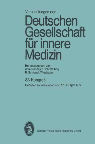 ﻿مذاکرات انجمن آلمانی طب داخلی: هشتاد و سومین کنگره در ویسبادن از 17 تا 21 آوریل 1977 برگزار شد.