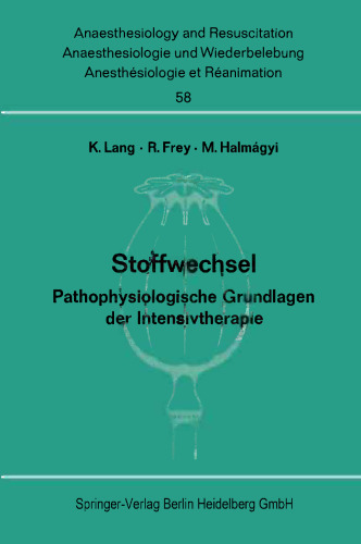 متابولیسم: اصول پاتوفیزیولوژیک مراقبتهای ویژه. گزارش در سمپوزیوم 2 و 3 اکتبر 1970 در ماینز