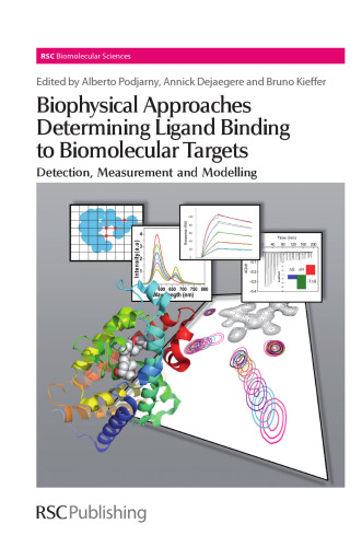 ﻿رویکردهای بیوفیزیکی تعیین اتصال لیگاند به اهداف زیست مولکولی: تشخیص، اندازه‌گیری و مدل‌سازی