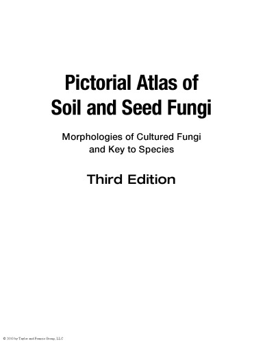 اطلس تصویری قارچهای خاک و بذر: مورفولوژی قارچهای کشت شده و کلید گونه ها