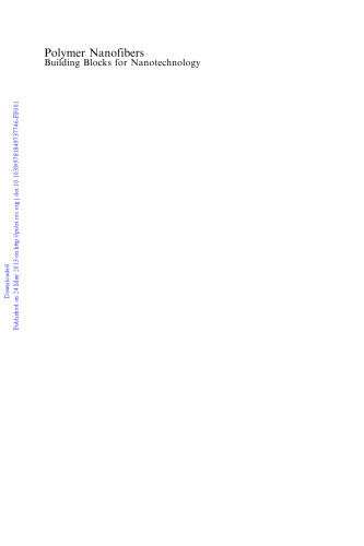 ﻿نانوالیاف پلیمری: بلوک‌های سازنده برای فناوری نانو