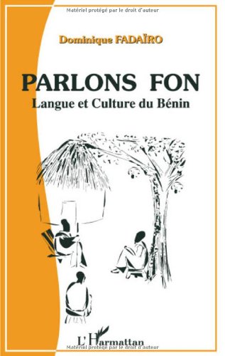 ﻿Parlons Fon: زبان و فرهنگ بنین