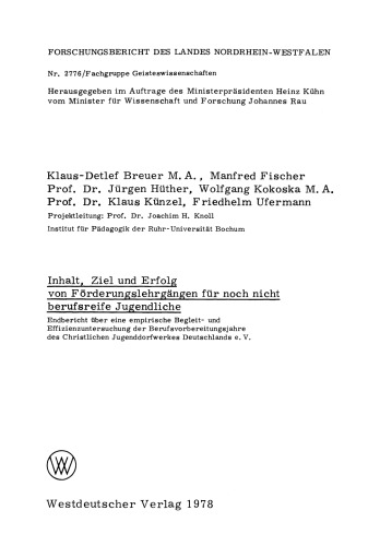 ﻿محتوا، هدف و موفقیت دوره های حمایتی برای جوانانی که هنوز برای شغل آماده نیستند: گزارش نهایی در مورد مطالعه تجربی همراه و کارآمدی سال های پیش از حرفه ای Christian Jugenddorfwerk Deutschlands e. V