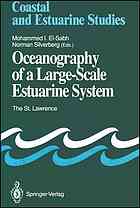 ﻿اقیانوس شناسی یک سیستم مصب رودخانه ای در مقیاس بزرگ: سنت لارنس