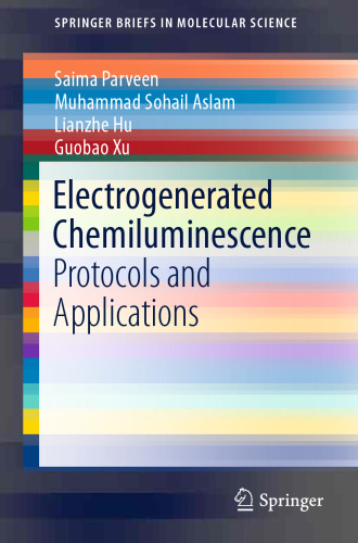 Chemiluminesence electrogenerated: پروتکل ها و برنامه های کاربردی