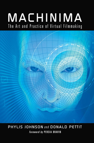 Machinima: هنر و تمرین فیلمسازی مجازی