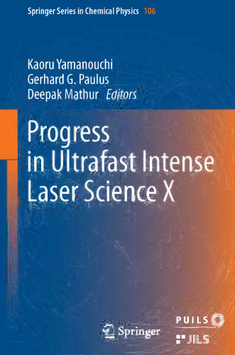 پیشرفت در علوم لیزر Ultrafast Intense: Volume X