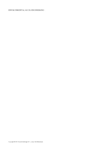 ﻿مهندسی سنگ محیطی: مجموعه مقالات اولین سمپوزیوم بین المللی کیوتو در مورد محیط زیرزمینی، 17-18 مارس 2003، کیوتو، ژاپن