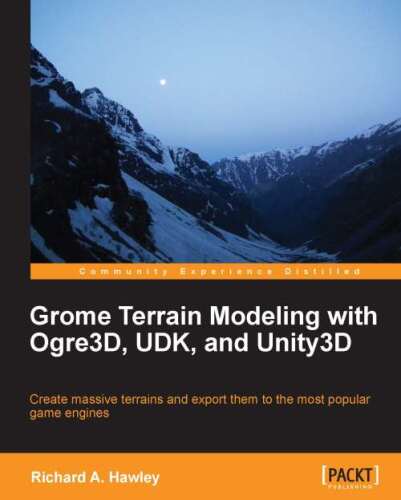 ﻿مدل‌سازی زمین Grome با Ogre3D، UDK و Unity3D