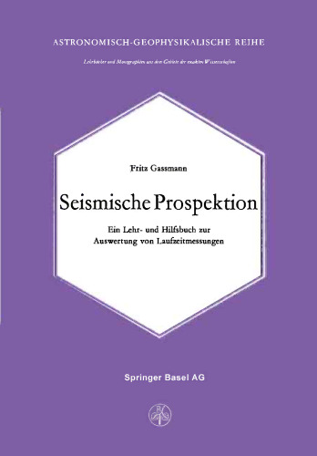 ﻿کاوش لرزه ای: کتاب درسی و مرجع برای ارزیابی اندازه گیری زمان عبور