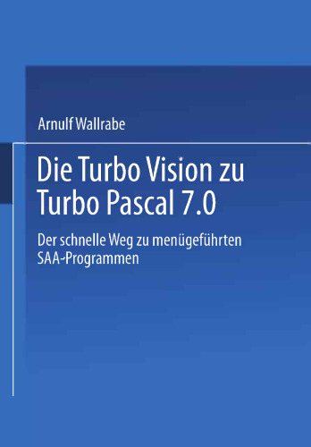 Turbo Vision برای Turbo Pascal 7.0: راهی سریع برای برنامه های SAA با راهنمایی از طریق فهرست