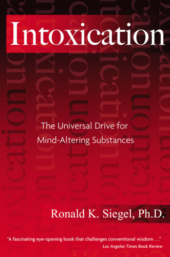 ﻿مسمومیت: انگیزه جهانی برای موادی که ذهن را تغییر می دهند