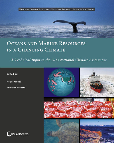 اقیانوس ها و منابع دریایی در حال تغییر آب و هوا: ورودی فنی ارزیابی ملی آب و هوا در سال 2013